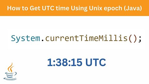 How to Get UTC time Using Unix epoch | Java