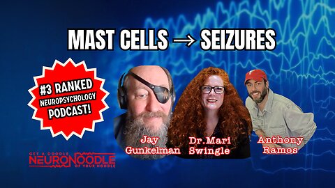 Mast Cell Activation, Auto-Thresholding & Hot Cingulate | NeuroNoodle Neurofeedback Podcast