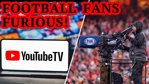 YouTube TV to BLACKOUT Fox Channels TODAY! College Football fans threaten to END YouTube TV FOREVER!