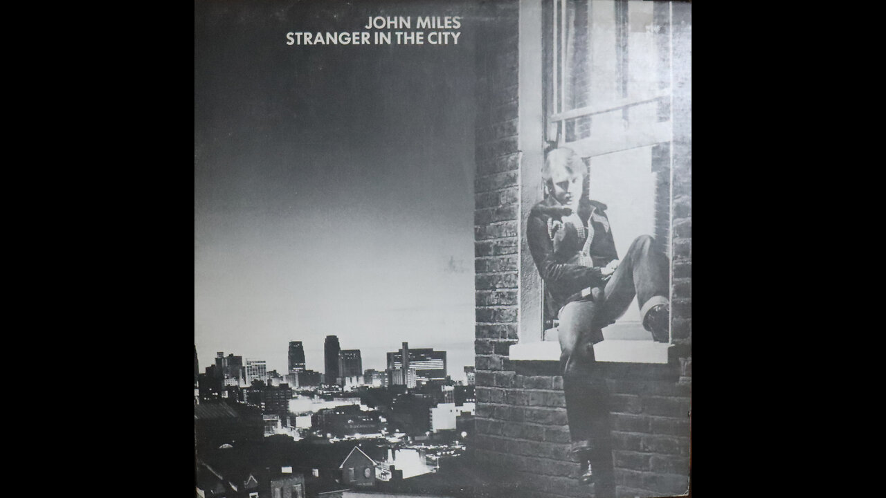 John Miles - Stranger In The City (1977) [Complete LP]