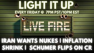 IRAN WANTS NUKES | INFLATION SHRINK | SCHUMER FLIPS ON CR