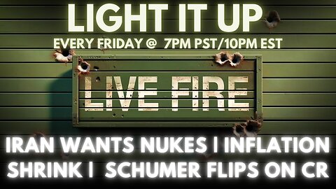 IRAN WANTS NUKES | INFLATION SHRINK | SCHUMER FLIPS ON CR