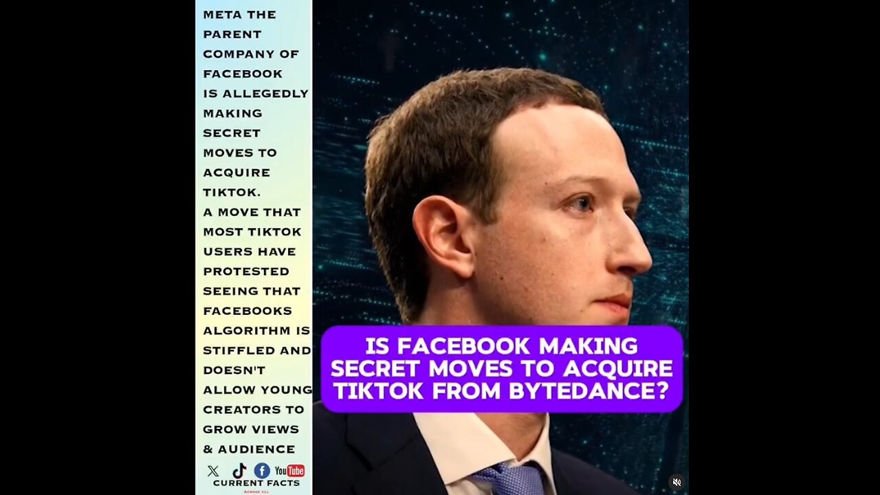 IS FACEBOOK MAKING SECRET MOVES TO ACQUIRE TIKTOK FROM BYTEDANCE?