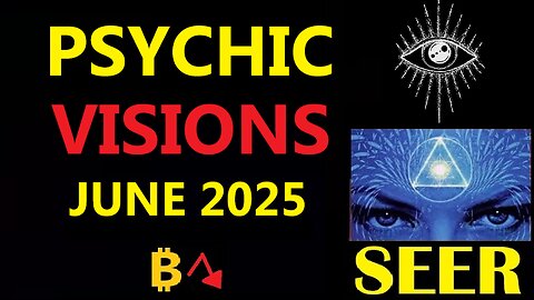 PSYCHIC PREDICTIONS: JUNE 2025 World News & Unexpected Event!