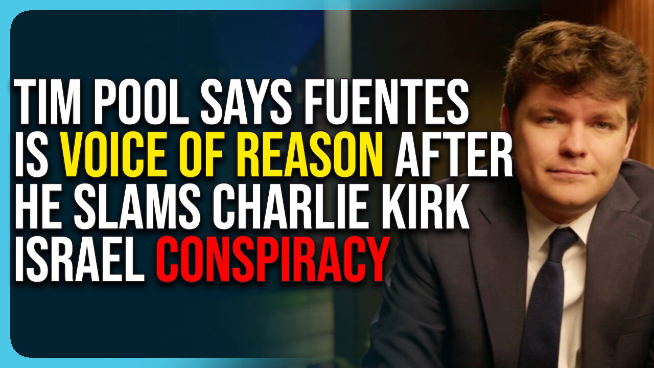Tim Pool Says Nick Fuentes Is Voice of Reason After He Slams Charlie Kirk Israel Conspiracy