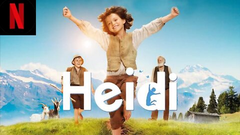 Heidi (2015) – A Beautiful Tale of Innocence, Nature, and Friendship 🏔️❤️