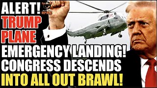 RED ALERT! Trump Plane Emergency Landing! Congress Descends Into All Out Brawl!