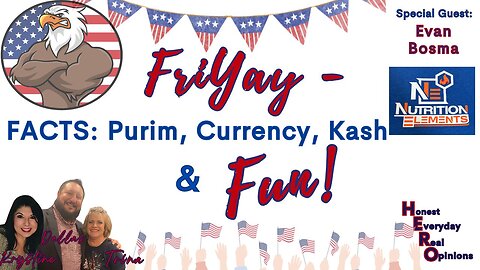 FriYay - FACTS: Purim, Currency, Kask & Fun!