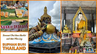 Rommai Chai Nam Market & Wat Phra Loi U-Thong Era Temple - Suphan Buri Thailand 2025
