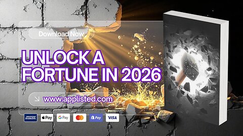 Unlock A Fortune In 2026 And Do It Now