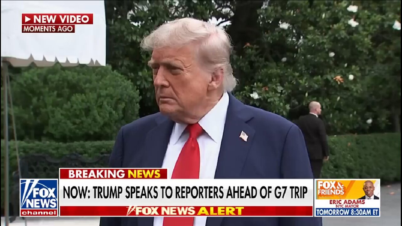 TRUMP SPEAKS TO REPORTERS BEFORE LEAVING FOR G7 SUMMIT IN CANADA