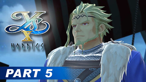 Ys X: Nordics Part 5 - Great Escape