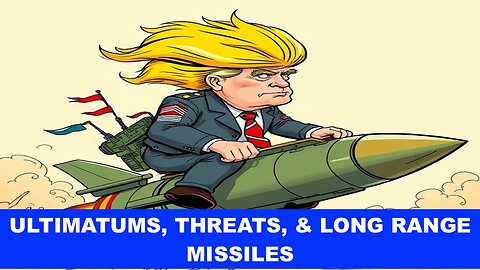 RUSSIA/UKRAINE - ULTIMATUMS, THREATS, & LONG RANGE MISSILES - HAS TRUMP GONE FULL BIDEN?