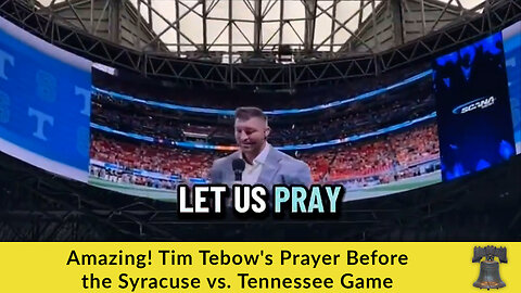 Amazing! Tim Tebow's Prayer Before the Syracuse vs. Tennessee Game