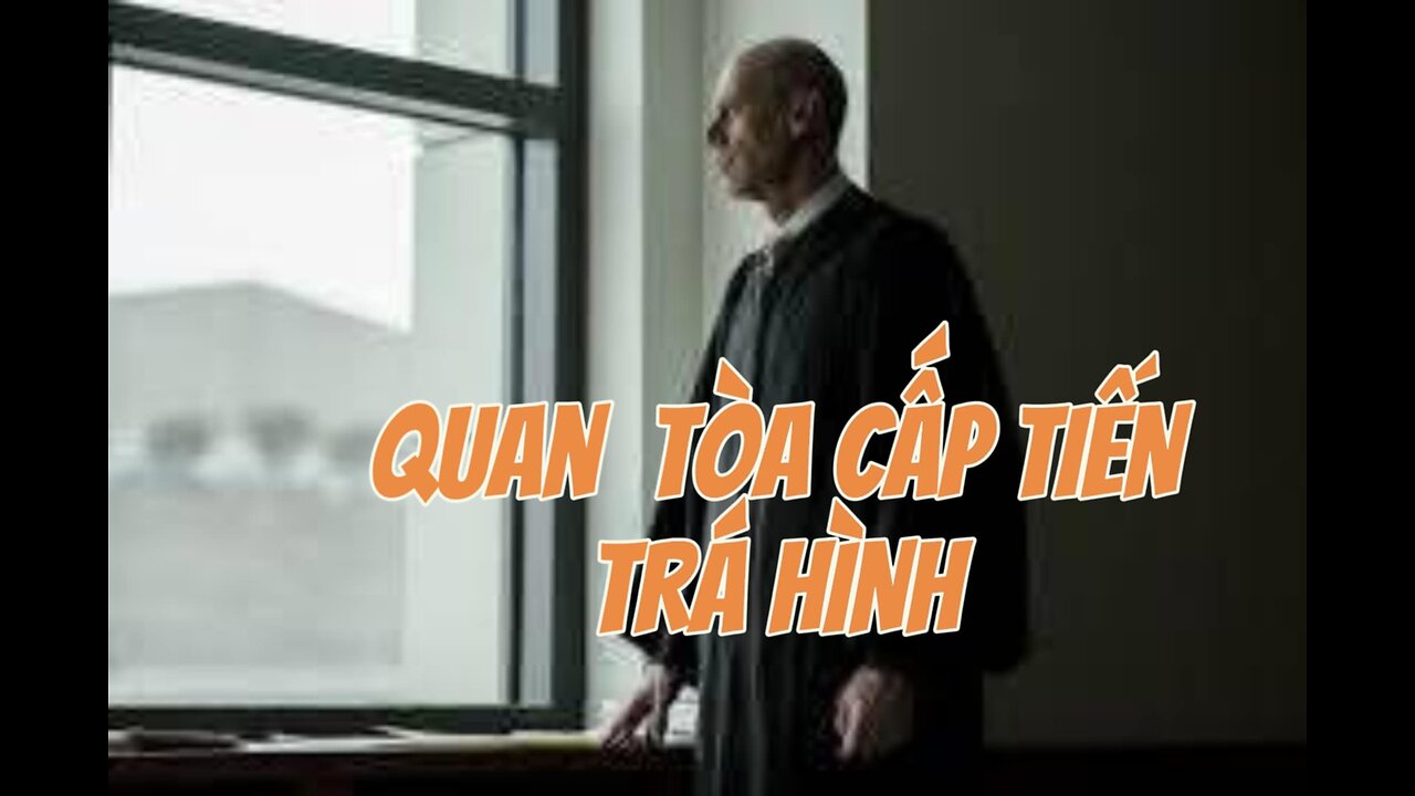 25/3/2025 QUAN TOÀ CẤP TIẾN TRÁ HÌNH!