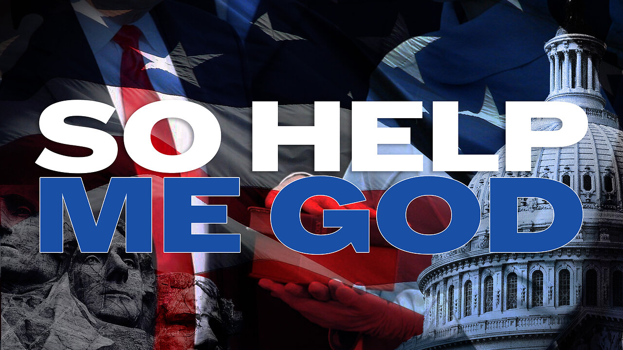 So Help Me God