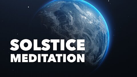 Solstice Meditation