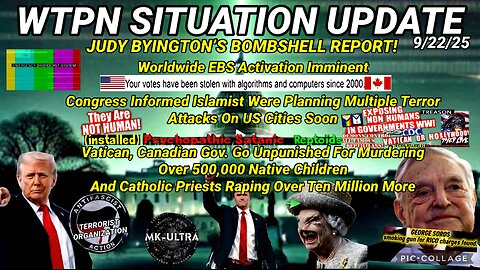 WTPN SITUATION UPDATE FEATURING RESTORED REPUBLIC 9/22/25 (compilation version)