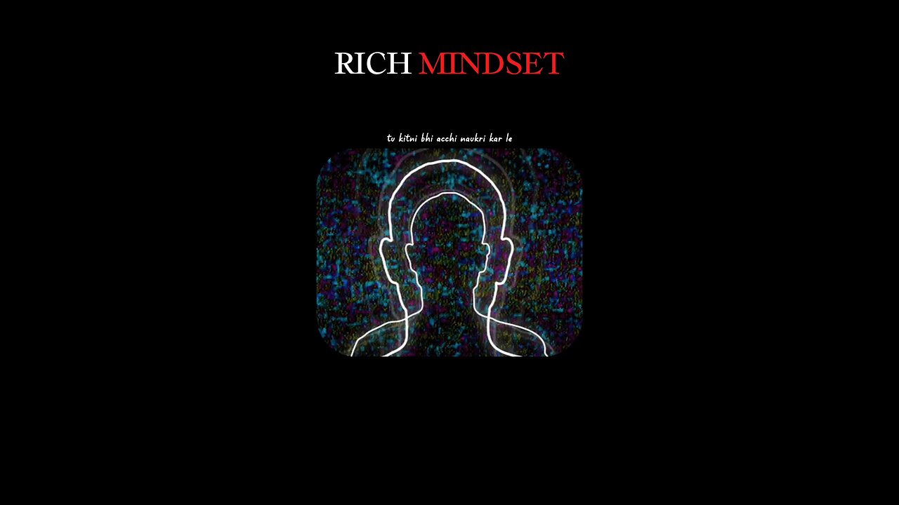 The Rich Mindset Part -1