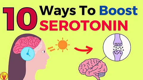 10 Methods To INCREASE SEROTONIN Levels Naturally - Elevate Your Joy Hormone | VJ19