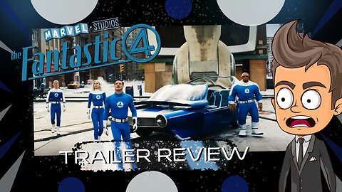 Fantastic Four - Trailer Review - Animated Review