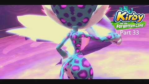 Kirby and the Forgotten Land (Blind) Part 33 ~ I'm the Pink *****!