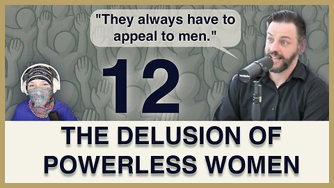 The Delusion That Women Can't Use Force | Andrew Wilson's Force Doctrine Debunked - Episode 12