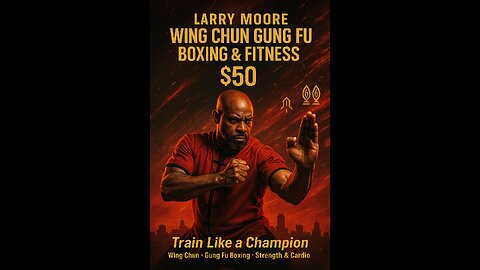 Larry Moore Wing Chun Gung FU Boxing & Fitness $50