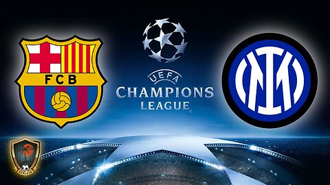 Barcelona vs Inter: Champions League Semi Final Watchalong