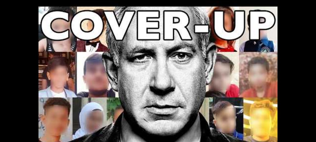 NETANYAHU COVER UP