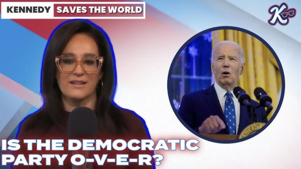KENNEDY SAVES THE WORLD-Is The Democratic Party O-V-E-R?