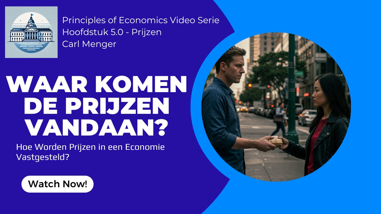 Principles of Economics van Carl Menger H5 - De Theorie van Prijzen