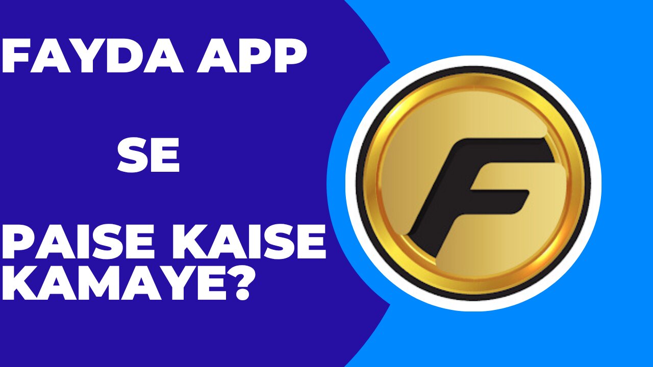 Fayda App Se Paise Kaise Kamaye?