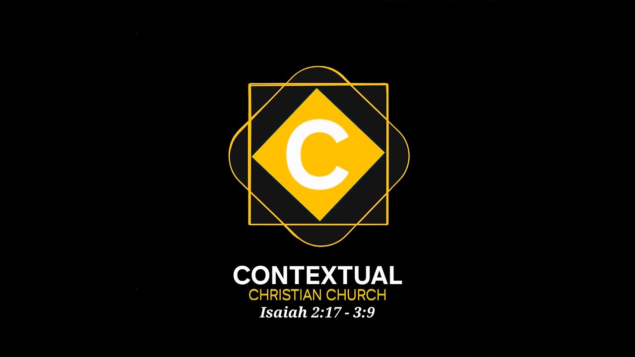 Isaiah 2:17 - 3:9