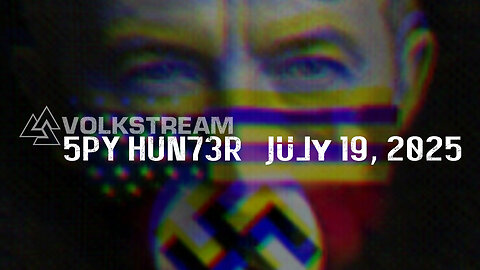 Volkstream - 5PY HUN73R - July 19, 2025