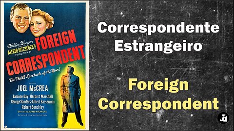 Correspondente Estrangeiro Foreign Correspondent (1940)