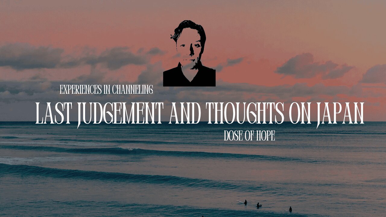 Last Judgement and Thoughts on Japan