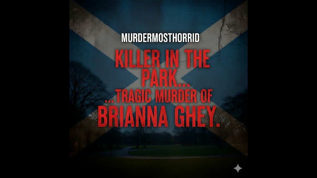 Killed in the Park: The Tragic Murder of Brianna Ghey