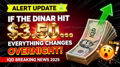 If the Dinar Hit $3.50… EVERYTHING Changes Overnight! 💥 💥 Iraqi Dinar News 2025