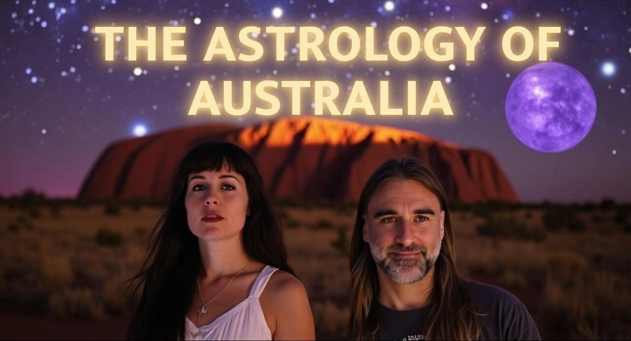 ASTROLOGY OF AUSTRALIA 🇦🇺 | History/ Natal Chart/ Transits
