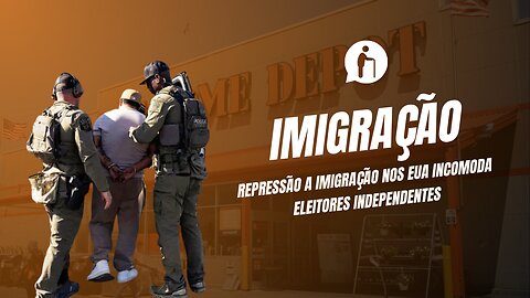 Repressão a Imigração nos EUA incomoda eleitores Independentes | Millennials Geriátricos