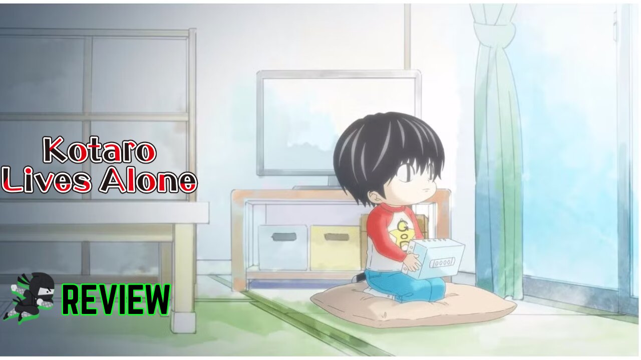 KOTARO LIVES ALONE: ANIME REVIEW