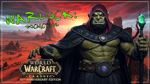 🔴LIVE - DOCMACPHERSON - WoW Classic: Warlock Leveling