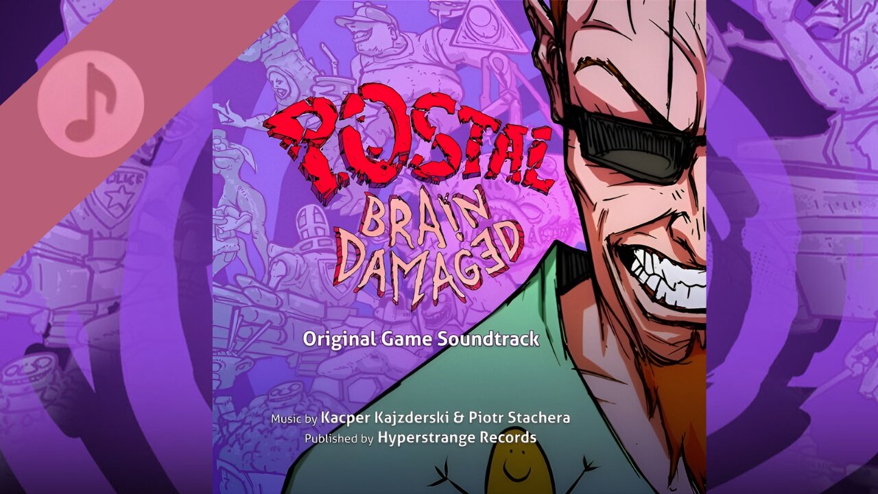 POSTAL Brain Damaged - Original Game Soundtrack (Complete OST)