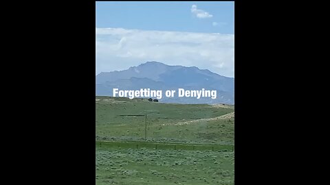 Forgetting Or Denying Original Song