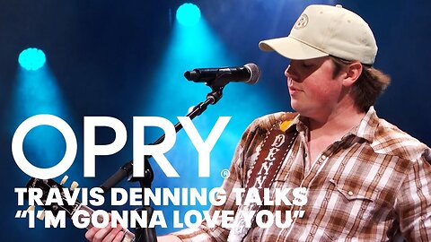 Travis Denning Talks "I'm Gonna Love You"
