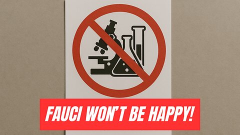 Fauci Won't Be Happy.. Trump signs EO banning federal funding for gain-of-function research