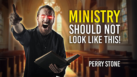 Ministry Should Not Look Like This | Perry Stone