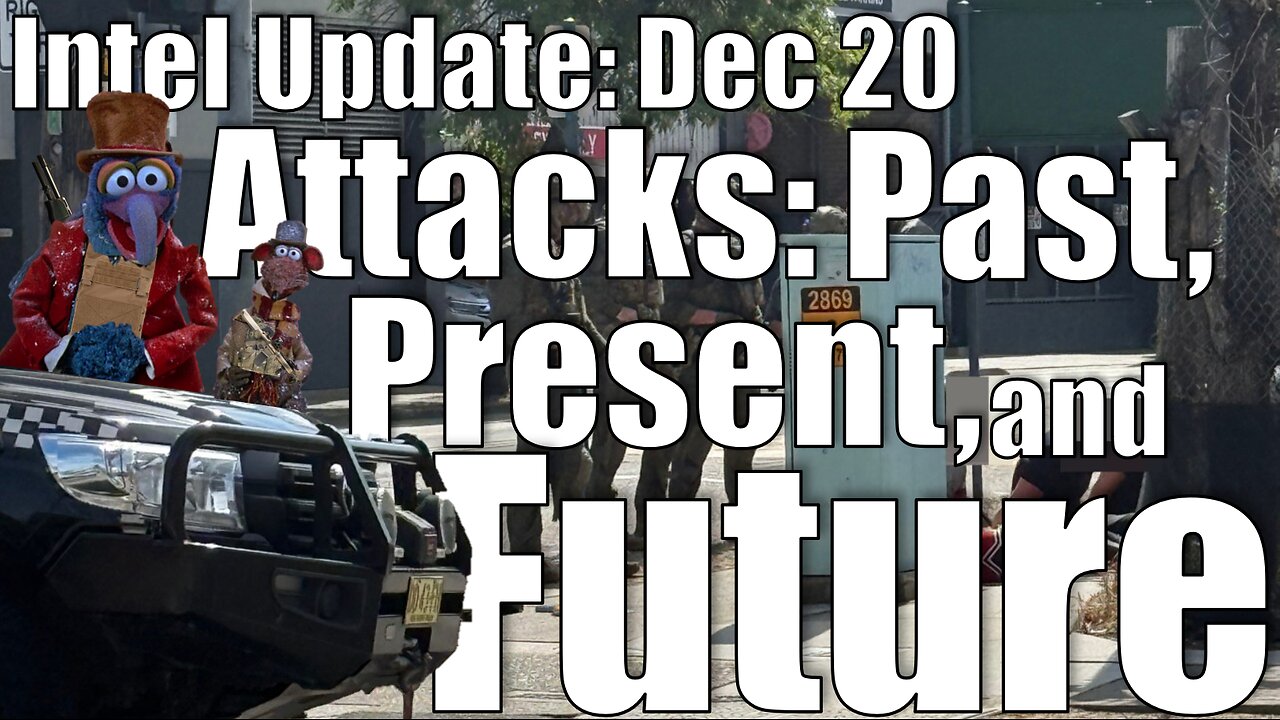 Intel Update - Dec. 20 - Attacks Past, Present, and Future