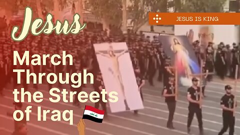 Powerful March for JESUS in IRAQ